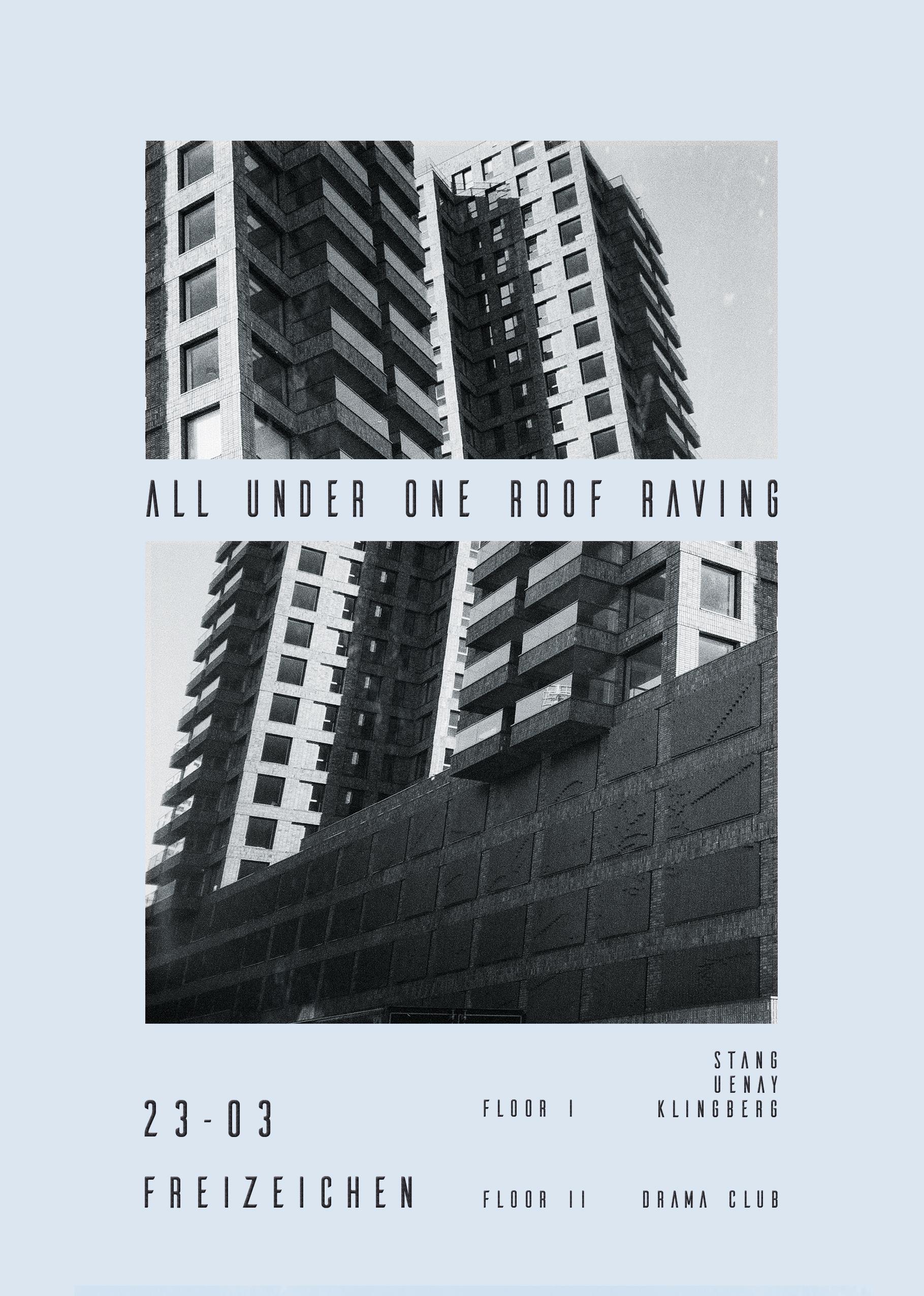 All Under One Roof Raving || Freitag, 23.03.18