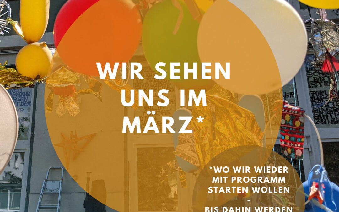 Wir sehen uns im März*