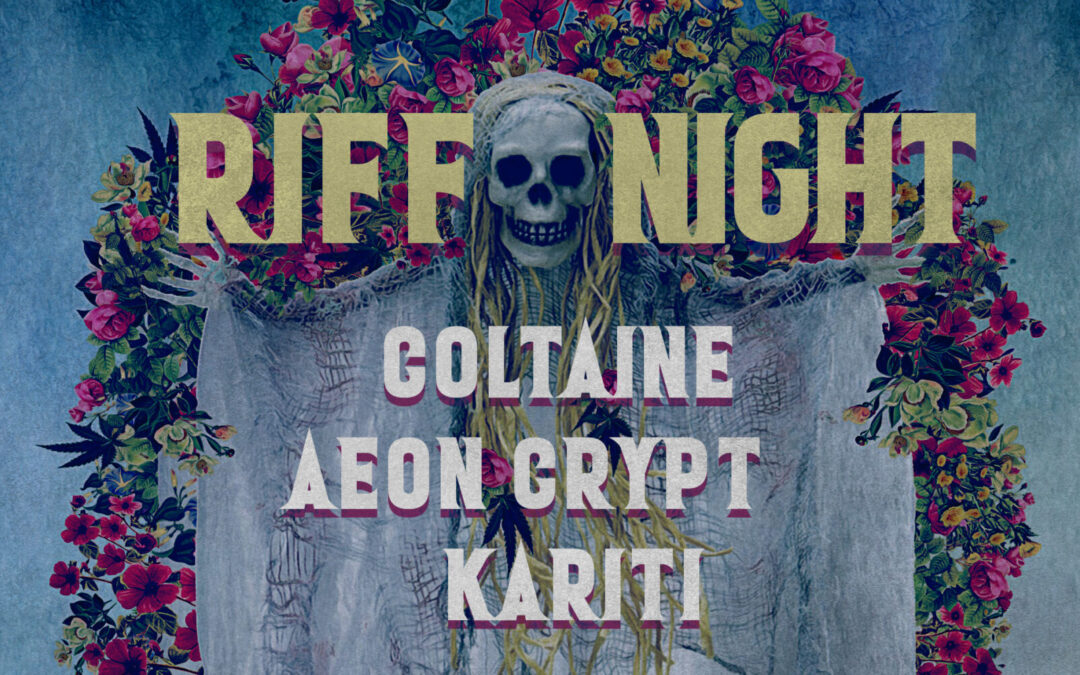 Riff Night w/ Coltaine + Aeon Crypt + Kariti