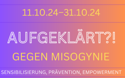 Aufgeklärt gegen Misogynie: Sensibilisierung, Prävention, Empowerment