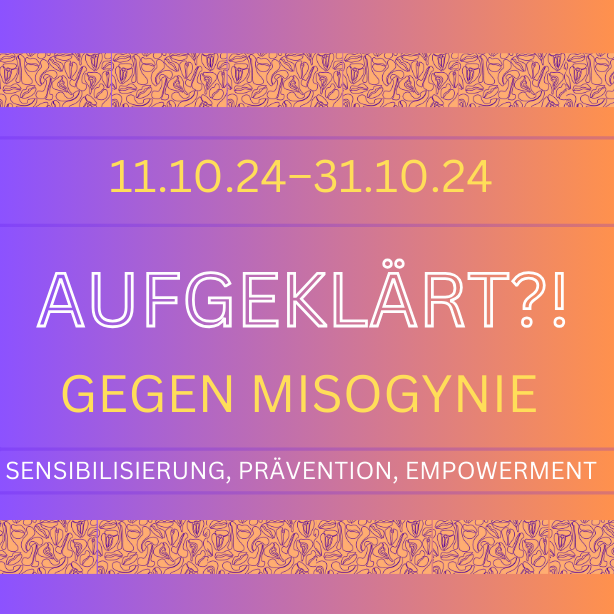 Aufgeklärt gegen Misogynie: Sensibilisierung, Prävention, Empowerment